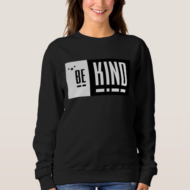 Sweatshirt Be kind Sign Language Kindness Matters (Devant)