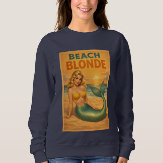 Sweatshirt Beach Blonde Pin-Up Mermaid Art Retro Coastal Life