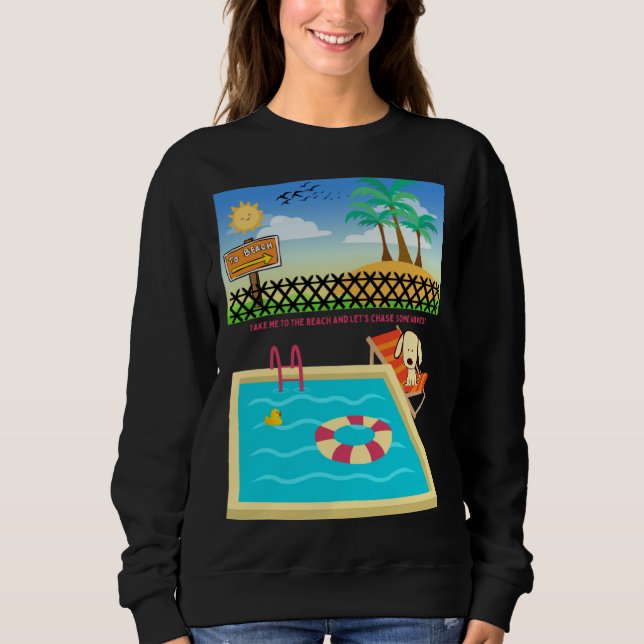 Sweatshirt Beach loving Dog Ready to Hit the Sands  Wishing (Devant)