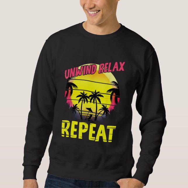 Sweatshirt Beach Paradise Unwind Relax Repeat Sunset Hawaiian (Devant)