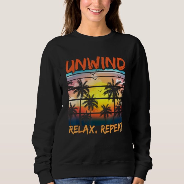Sweatshirt Beach Paradise Unwind Relax Repeat Sunset Hawaiian (Devant)