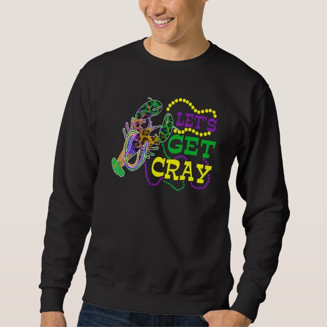 Sweatshirt Beads Bling Let's Get Cray Dabbing Crawfish Mardi  (Devant)