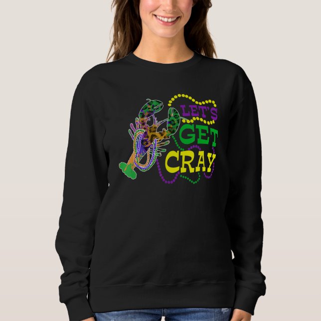 Sweatshirt Beads Bling Let's Get Cray Dabbing Crawfish Mardi  (Devant)