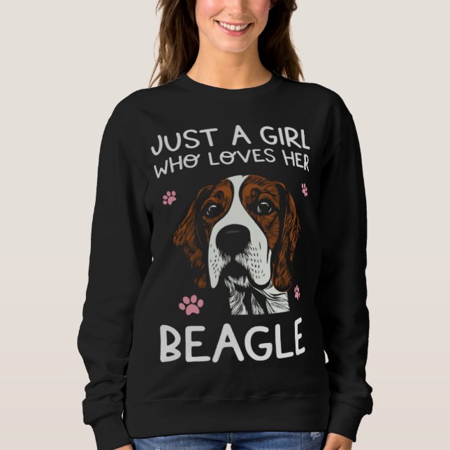 Sweatshirt Beagle Dog  Just A Girl Who Loves Beagles (Devant)