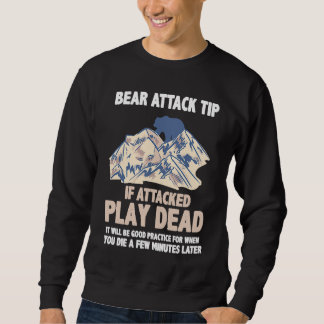 Sweatshirt Bear Attack Tip