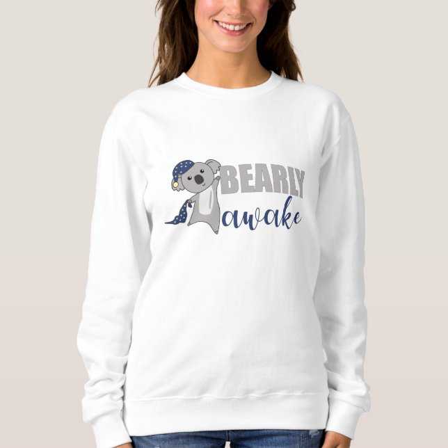 Sweatshirt Bearly Awake Koala Sleepyhead Teddy (Devant)