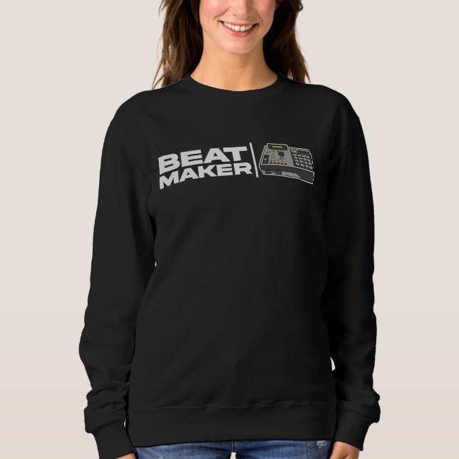 Sweatshirt Beat Maker  Idea Music Producer (Devant)