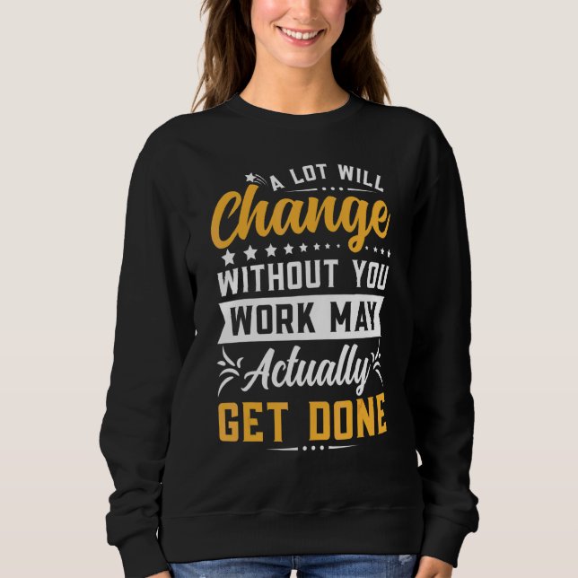 Sweatshirt Beaucoup Changeront Les Adieu En Train De S'Éloign (Devant)