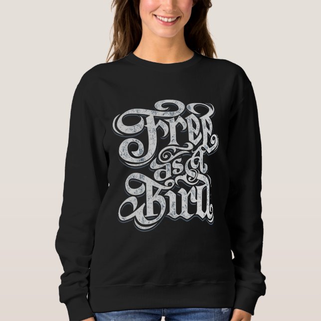 Sweatshirt Beautiful Motivational and Inspiring Quote (Devant)