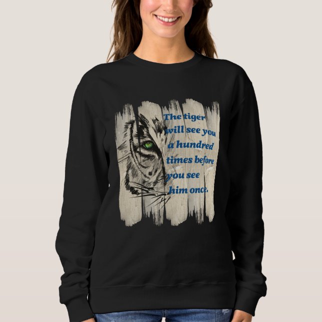 Sweatshirt Beautiful Wild Cat Quote Graphic Idea (Devant)