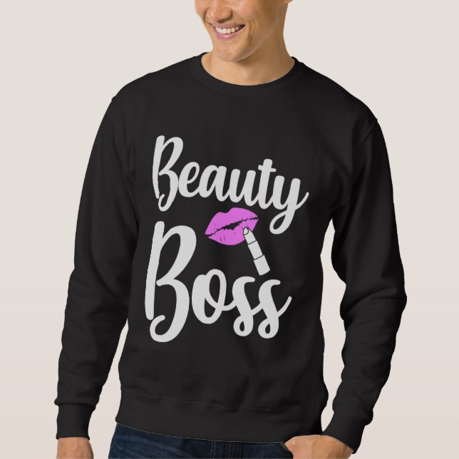 Sweatshirt Beauty Boss Authority Work Humor (Devant)
