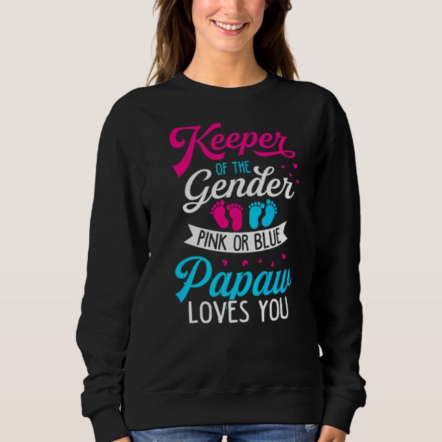 Sweatshirt Bébé Genre Révéler Douche Rose ou bleu Papaw Aimer (Devant)