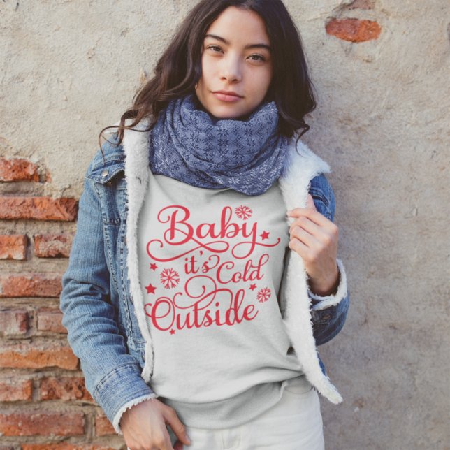 Sweatshirt Bébé son froid dehors Red Script femmes (Créateur téléchargé)