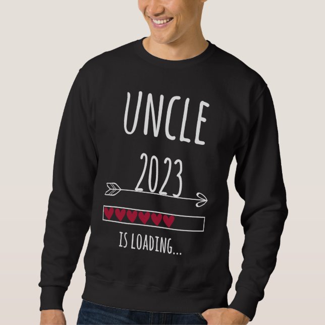 Sweatshirt Become Uncle 2023 Pregnancy  Loading (Devant)