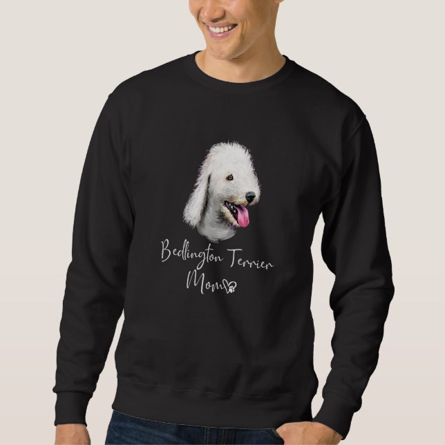 Sweatshirt Bedlington Terrier Maman mignonne Chien chiot prop (Devant)