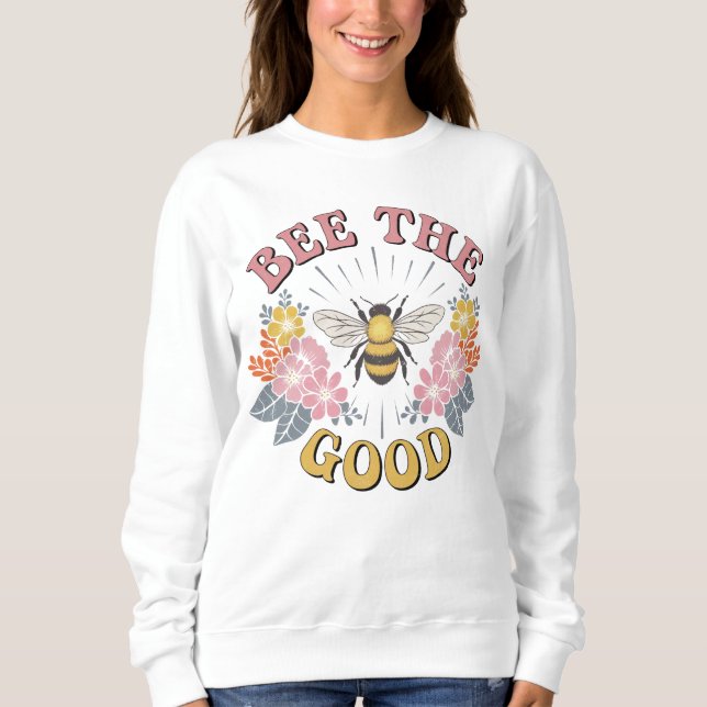 Sweatshirt Bee the Good Floral Retro (Devant)