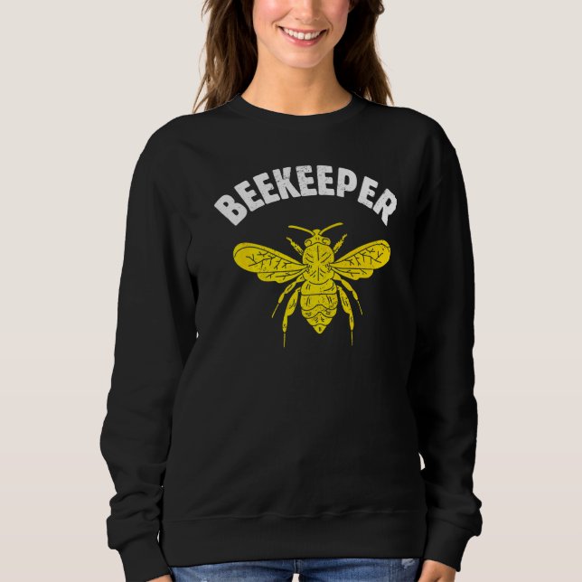 Sweatshirt Beekeeper Buzzy Bee Pun Bee Whisperer Bee Far (Devant)
