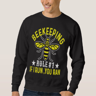 Sweatshirt Beekeeper If I Run You Run  Beekeeping Beekeeper  