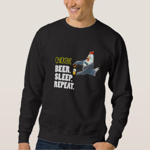 Sweatshirt Beer Lover Chicken Sleep Répéter Chicken Maman Pap