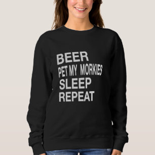 Sweatshirt Beer Pet Morkies Dormir Répéter Blanc L Chien Love