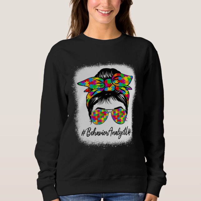 Sweatshirt Behavior Analyst Messy Bun Supporting Autism Aware (Devant)