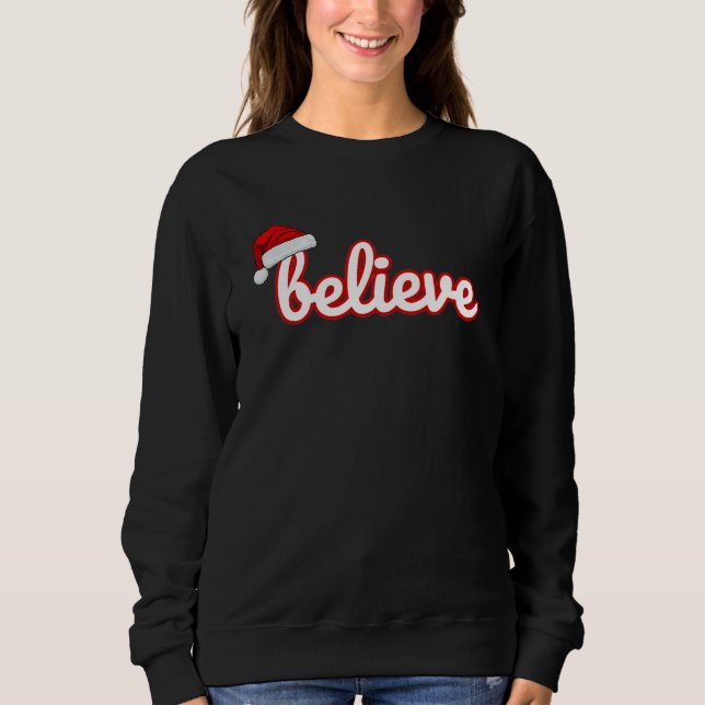 Sweatshirt Believe Christmas (Devant)
