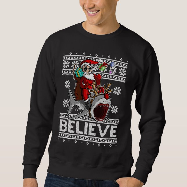 Sweatshirt Believe Santa Claus Riding Reindeer Shark with Red (Devant)