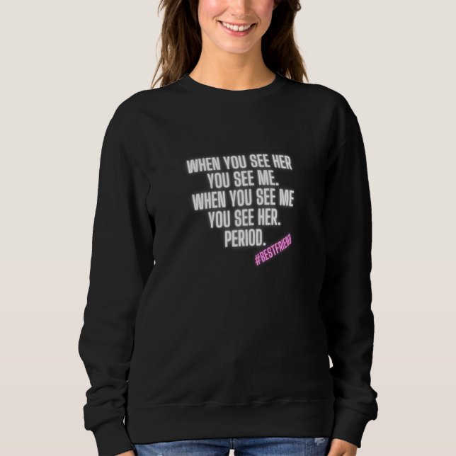 Sweatshirt Belle amie Mère Fille Soeur S'amusant (Devant)
