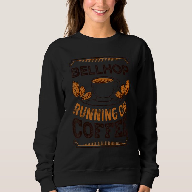 Sweatshirt Bellhop Courir Sur Café Caféine (Devant)