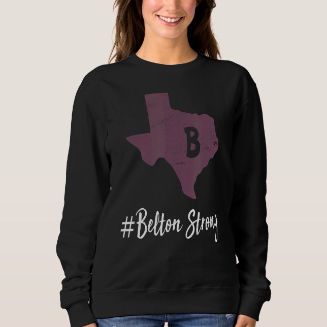 Sweatshirt Belton Strong Texas (Devant)