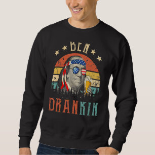 Sweatshirt Ben Drankin 4 juillet Benjamin Franklin Men Amer