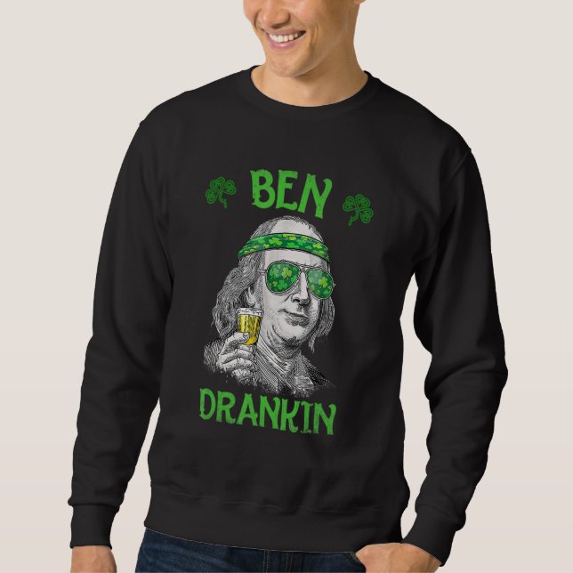 Sweatshirt Ben St Patrick's Day Benjamin Franklin (Devant)