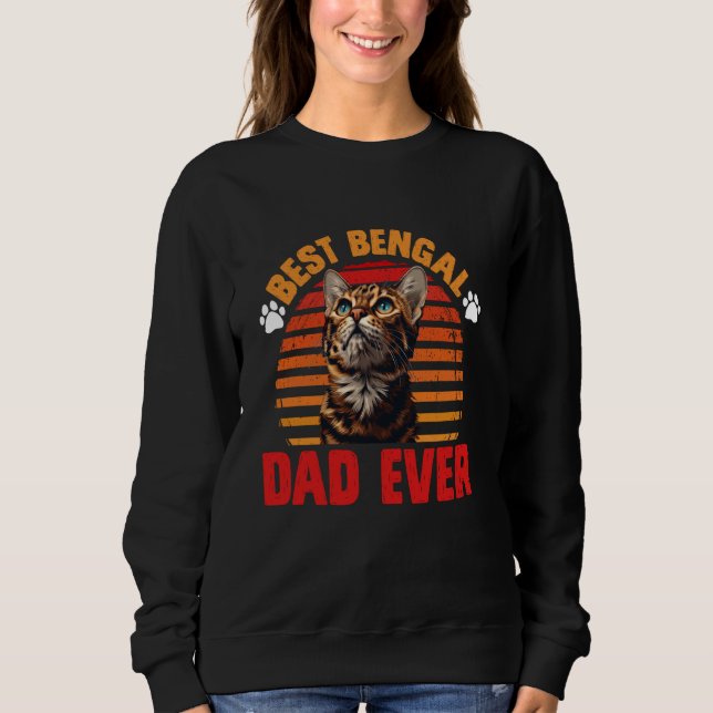 Sweatshirt Bengal Chats Papa MEILLEUR BENGAL PÈRE JAMAIS Drôl (Devant)