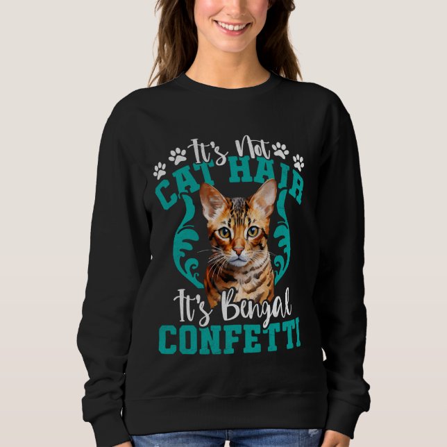 Sweatshirt Bengale Chats PAS CAT CHEVEUX C'EST BENGAL CONFETT (Devant)