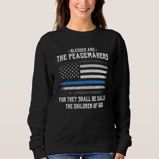 Sweatshirt Béni Sont Les Peacemakers Blue Line Police Cop (Devant)