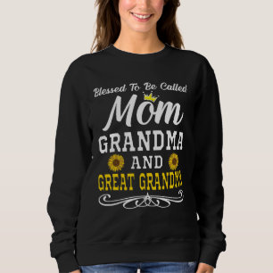 Sweatshirt Bénie d'être appelée maman grand-mère arrière-gran