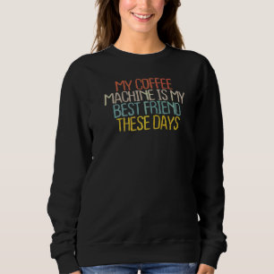 Sweatshirt Besoin de café Maman Mama Café Latte Maman 2022 Vi