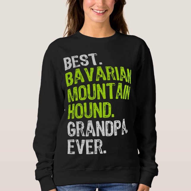 Sweatshirt Best Bavarian Mountain Hound Grandpa Ever Dog (Devant)