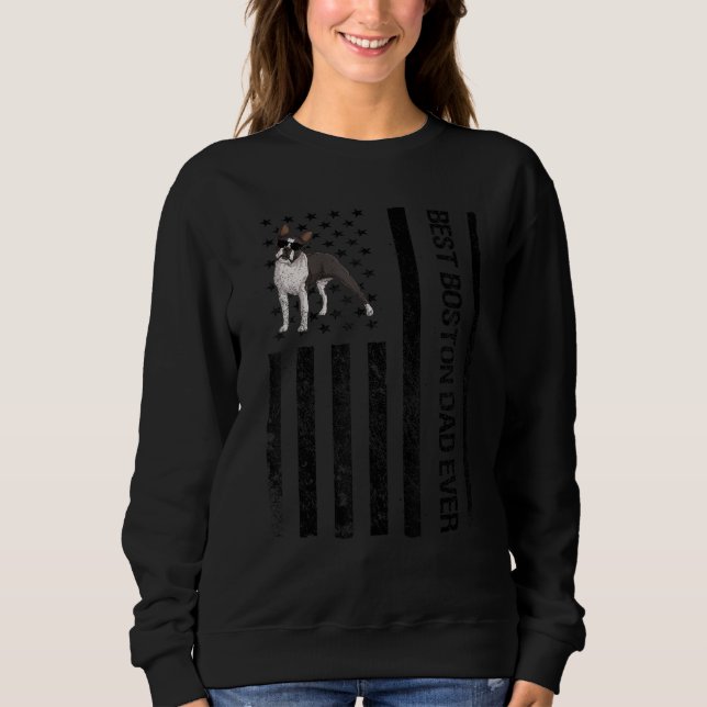 Sweatshirt Best Boston Papa Ever USA Drapeau Boston Terrier P (Devant)