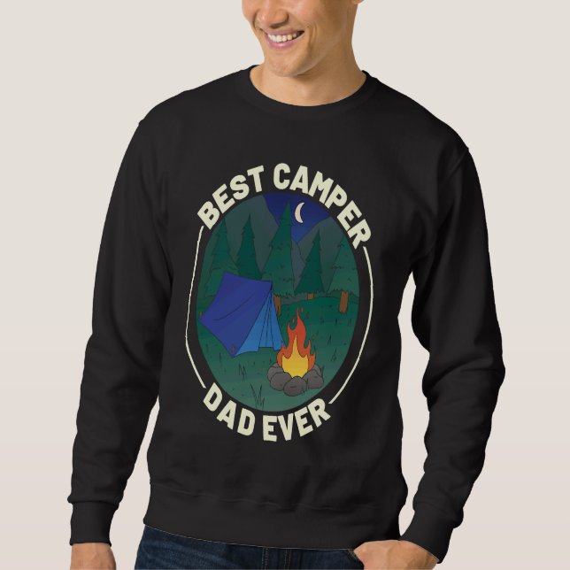 Sweatshirt Best Camper Dad Ever Camping Father's Day (Devant)
