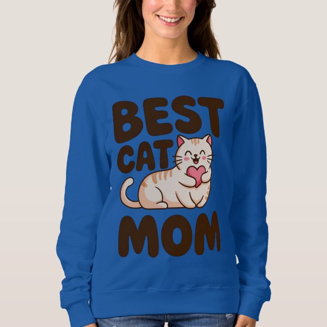 Sweatshirt BEST CAT MOM for Cat Lovers and Pet Moms (Devant)