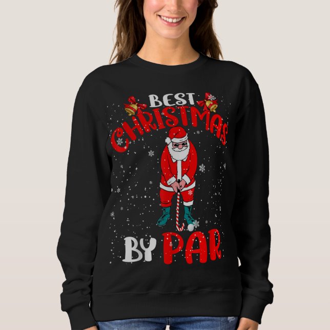 Sweatshirt Best Christmas By Par Funny Christmas Père Noël Go (Devant)