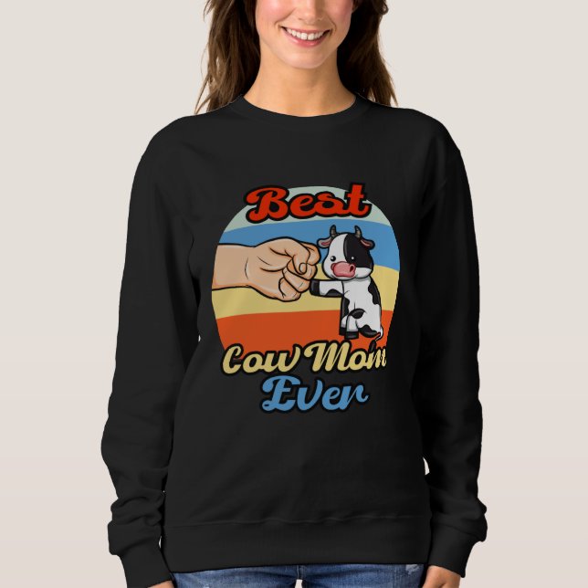 Sweatshirt Best Cow Mom Ever (Devant)