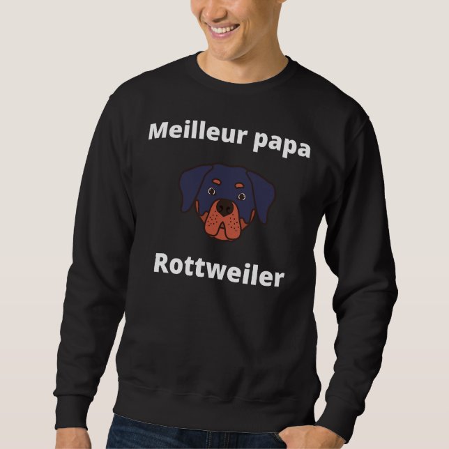 Sweatshirt Best Daddy Rottweiler (Devant)