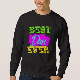 Sweatshirt Best Dan Ever