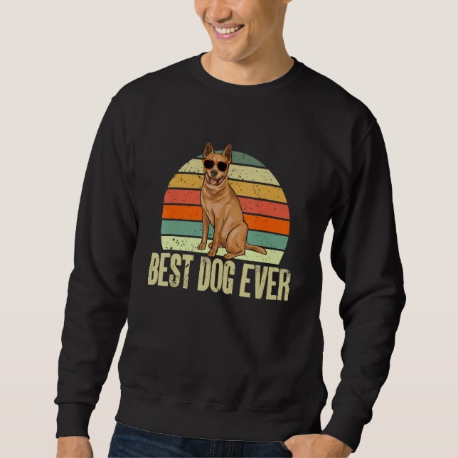 Sweatshirt Best Dog Ever Red Heeler Australian Cattle Dog (Devant)