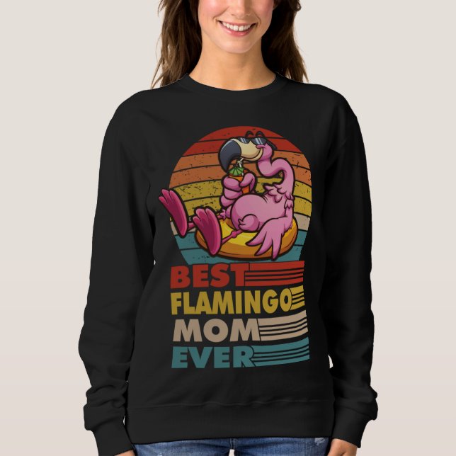 Sweatshirt best flamingo mom ever for a flamingo  mothersday (Devant)