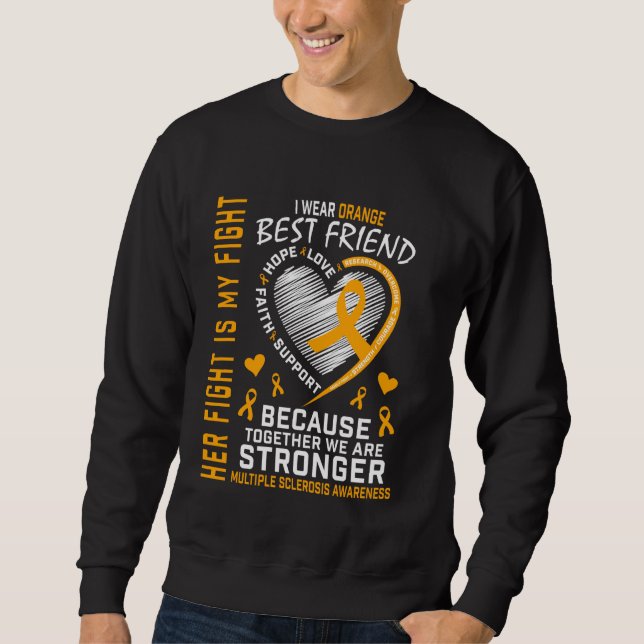 Sweatshirt Best Friend Multiple Sclerosis Awareness Inspirati (Devant)