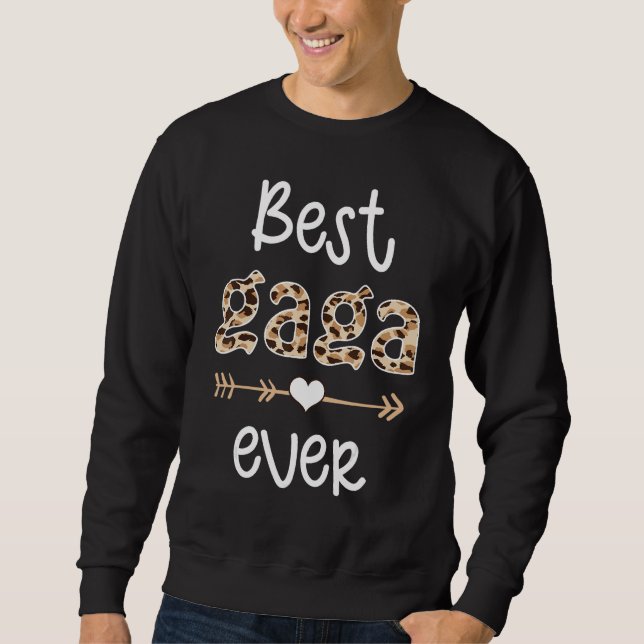Sweatshirt Best Gaga Ever Grandmother Appreciation Matching F (Devant)