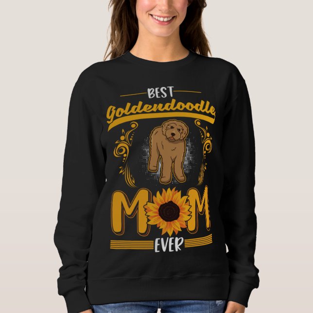 Sweatshirt Best Goldendoodle Mom Ever  1 (Devant)